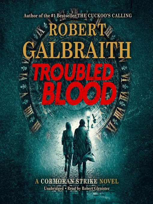 Title details for Troubled Blood by Robert Galbraith - Wait list